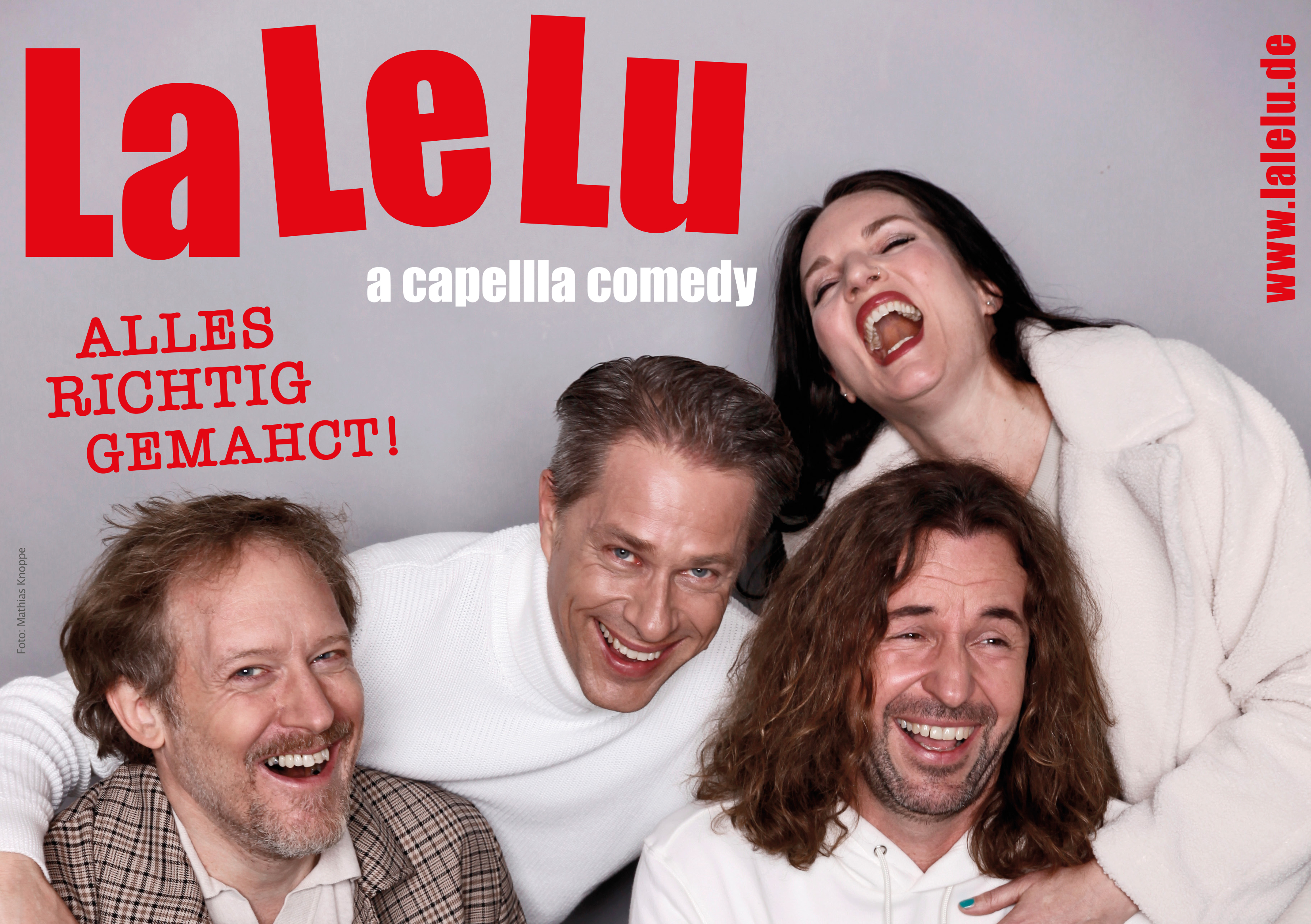Foto: Mathias Knoppe. LaLeLu a capellla comedy, "Alles richtig gemahct!"